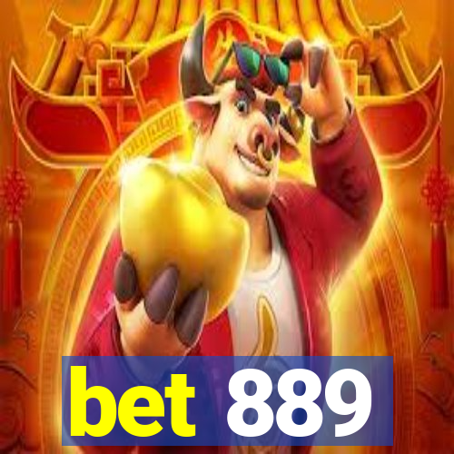 bet 889